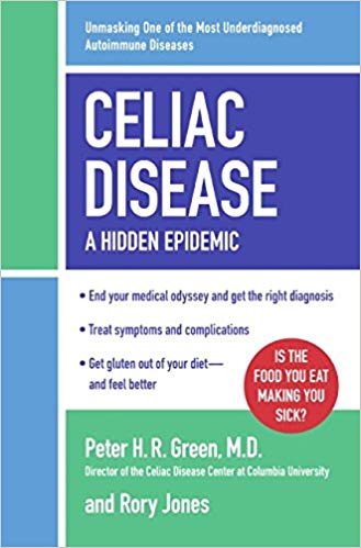 Celiac Disease: A Hidden Epidemic by Peter H R Green, MD ...